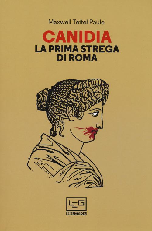 Canidia.V.E.La Prima Strega Di Roma