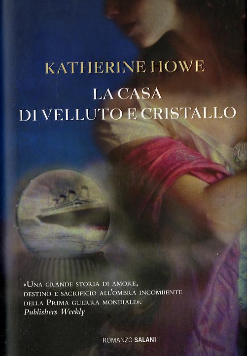 Casa di velluto e cristallo