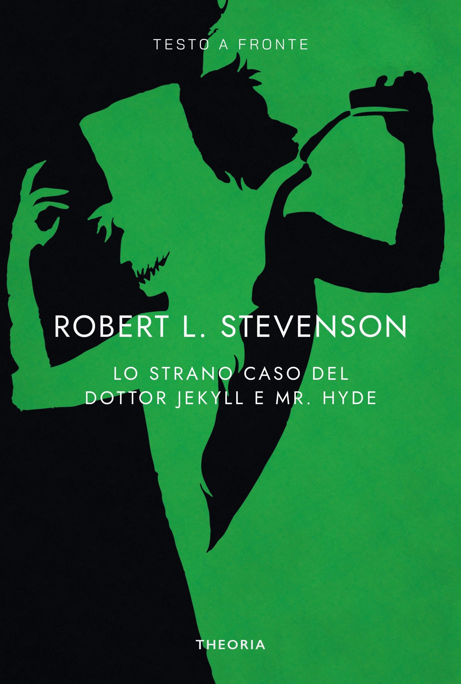 Strano caso del dottor Jekyll e del signor Hyde. Testo inglese a fronte. Ediz. bilingue