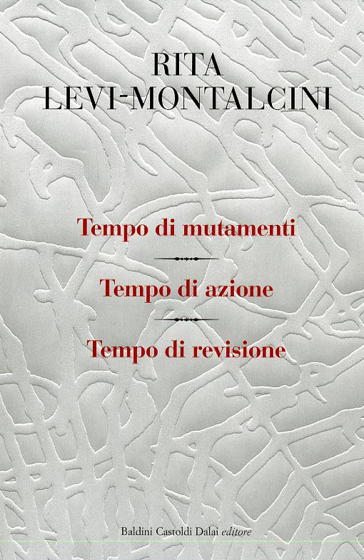 Tempo di mutamenti-Tempo di azione-Tempo di revisione