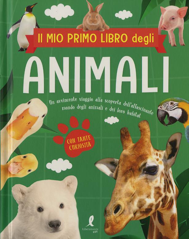 Mio primo libro degli animali. Ediz. illustrata