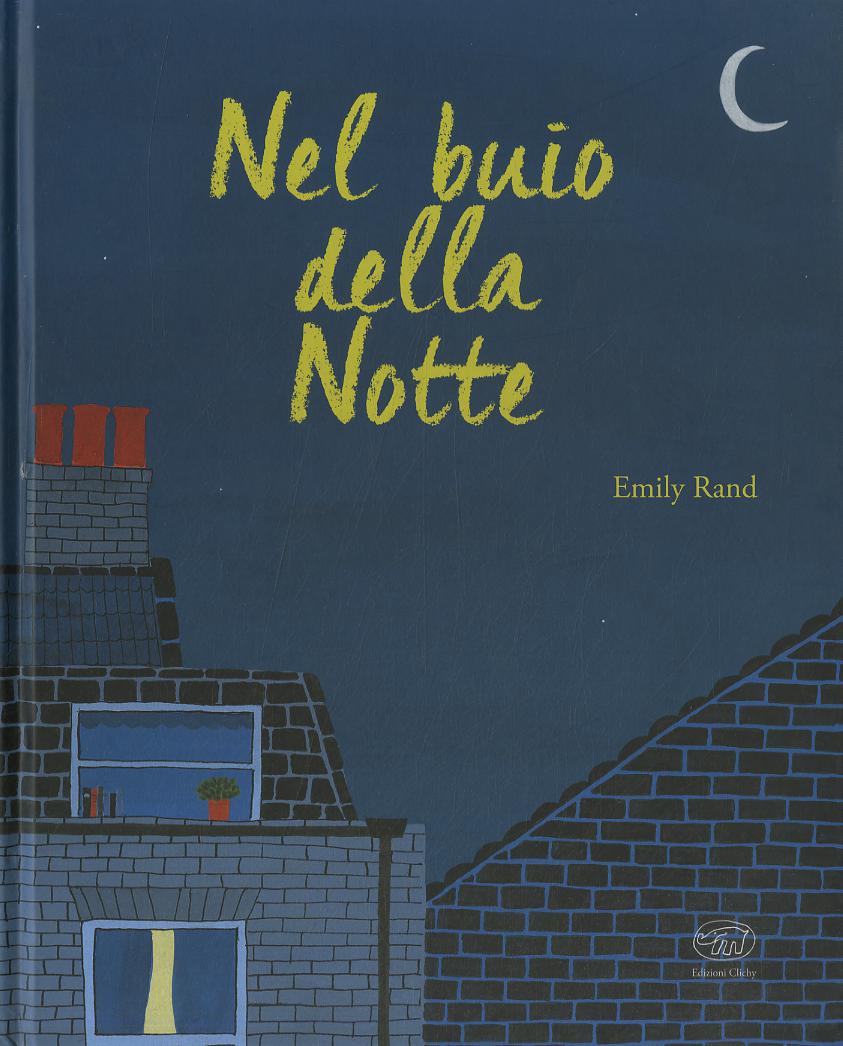 Nel buio della notte. Ediz. a colori