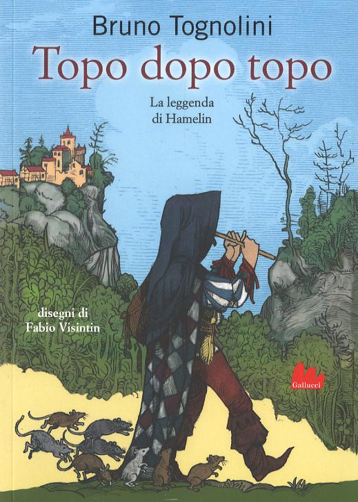 Topo dopo topo. La leggenda di Hamelin