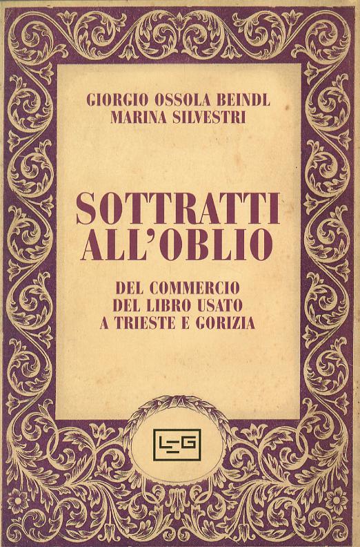 Sottratti All'Oblio. V.E. Del Comme