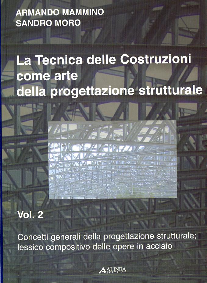 Tecnica delle costruzioni come arte della progettazione strutturale