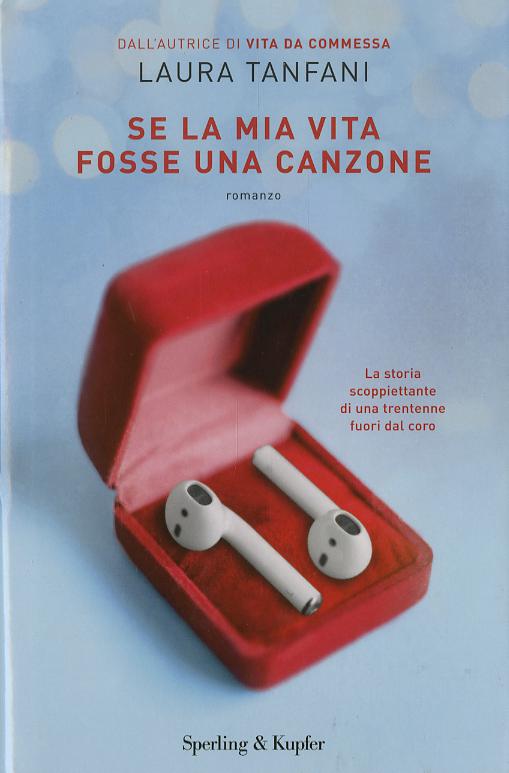 Se la mia vita fosse una canzone