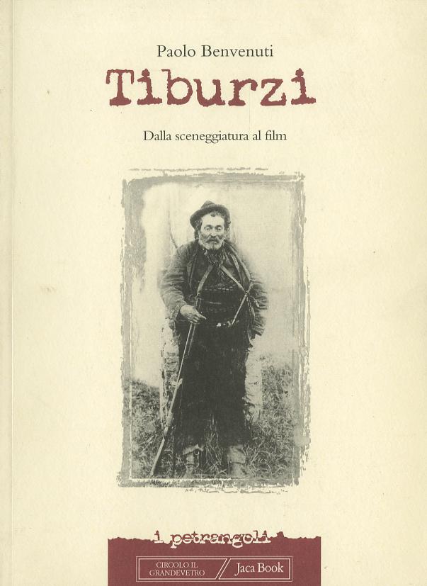 Tiburzi. F.C. Dalla Sceneggiatura A