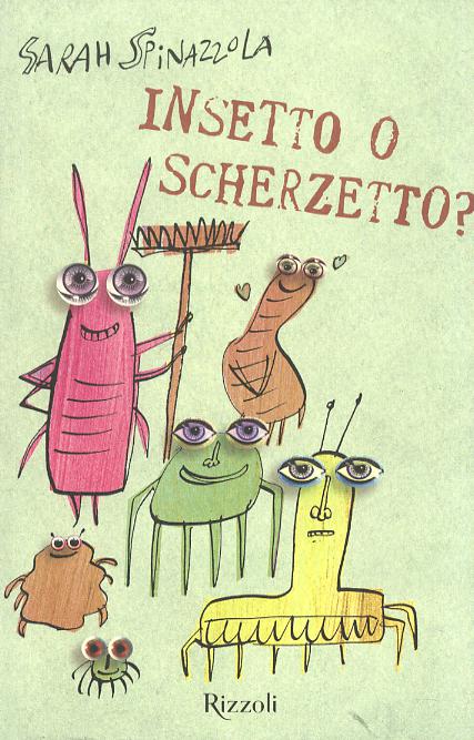 Insetto o scherzetto?