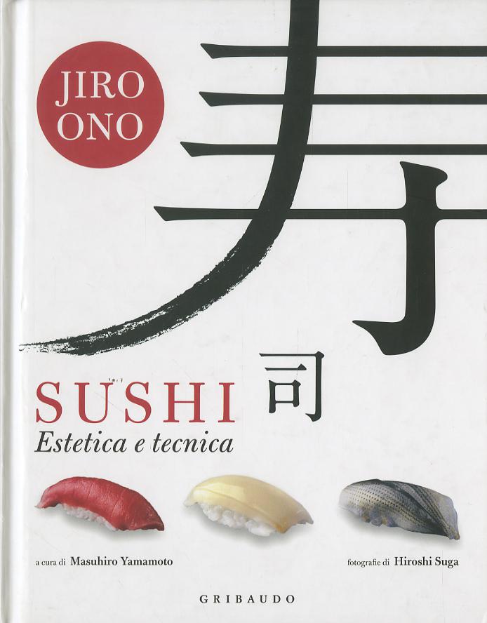 Sushi. Estetica e tecnica