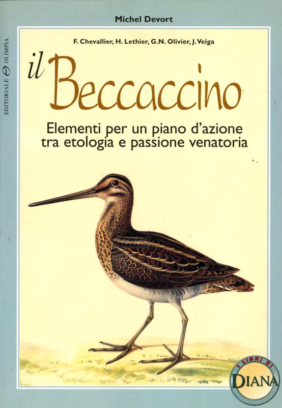 Beccaccino. Elementi per un piano d azione tra etologia e passione venatoria