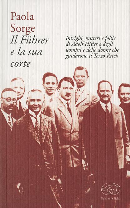 Führer e la sua corte