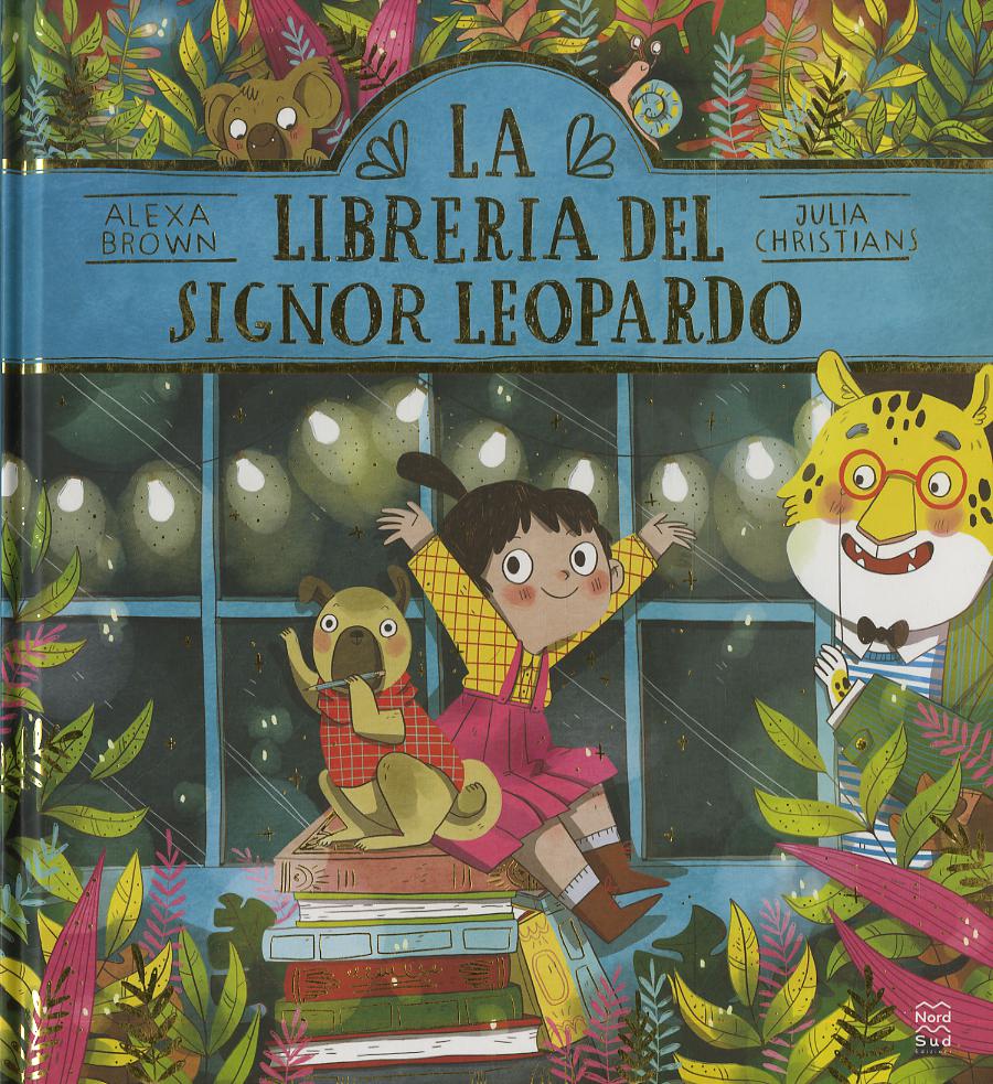 Libreria del signor leopardo. Ediz. a colori
