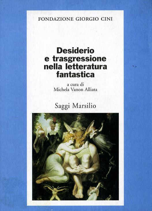 Desiderio e trasgressione nella letteratura fantastica