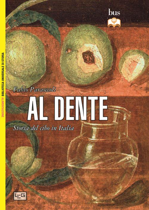 Al Dente - Storia Del V.E. Cibo In