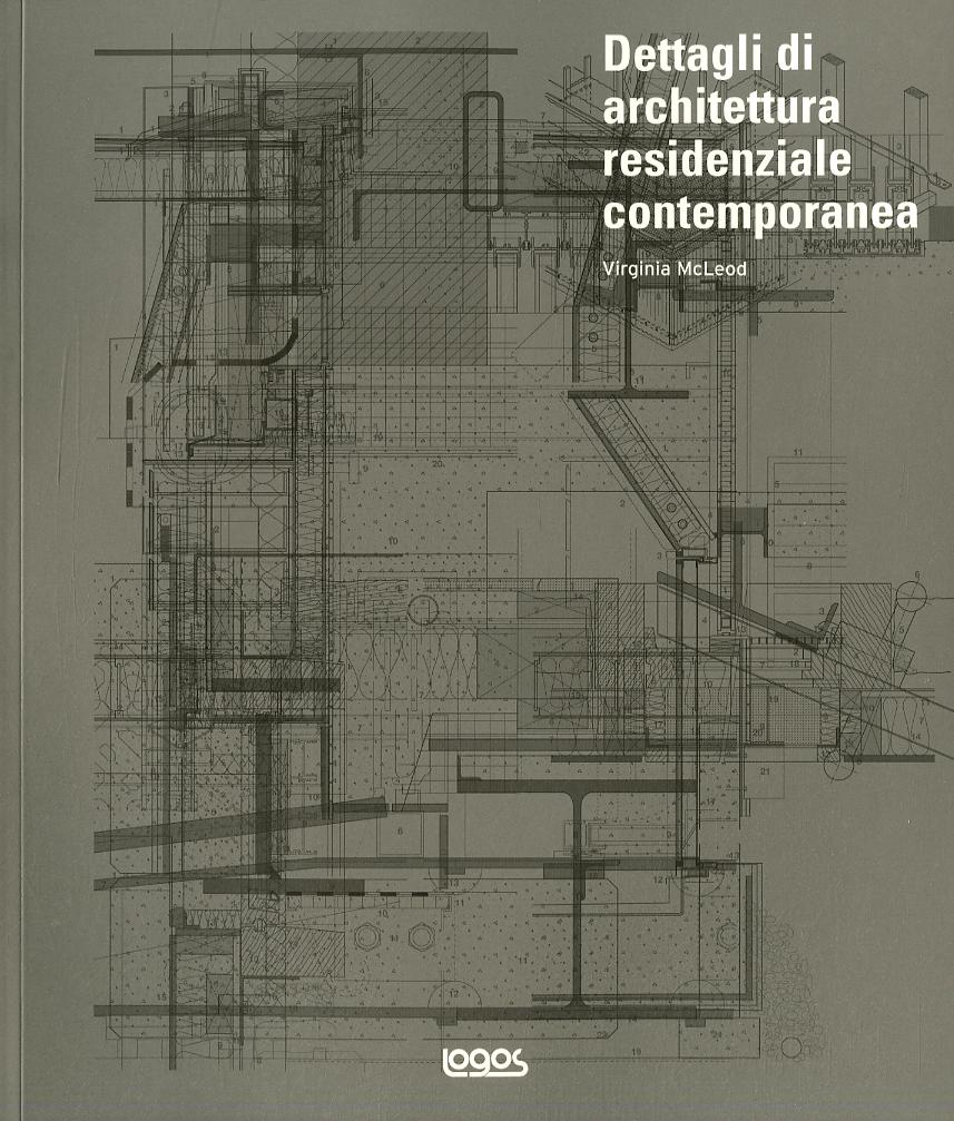 Dettagli di architettura residenziale contemporanea. Con CD-ROM