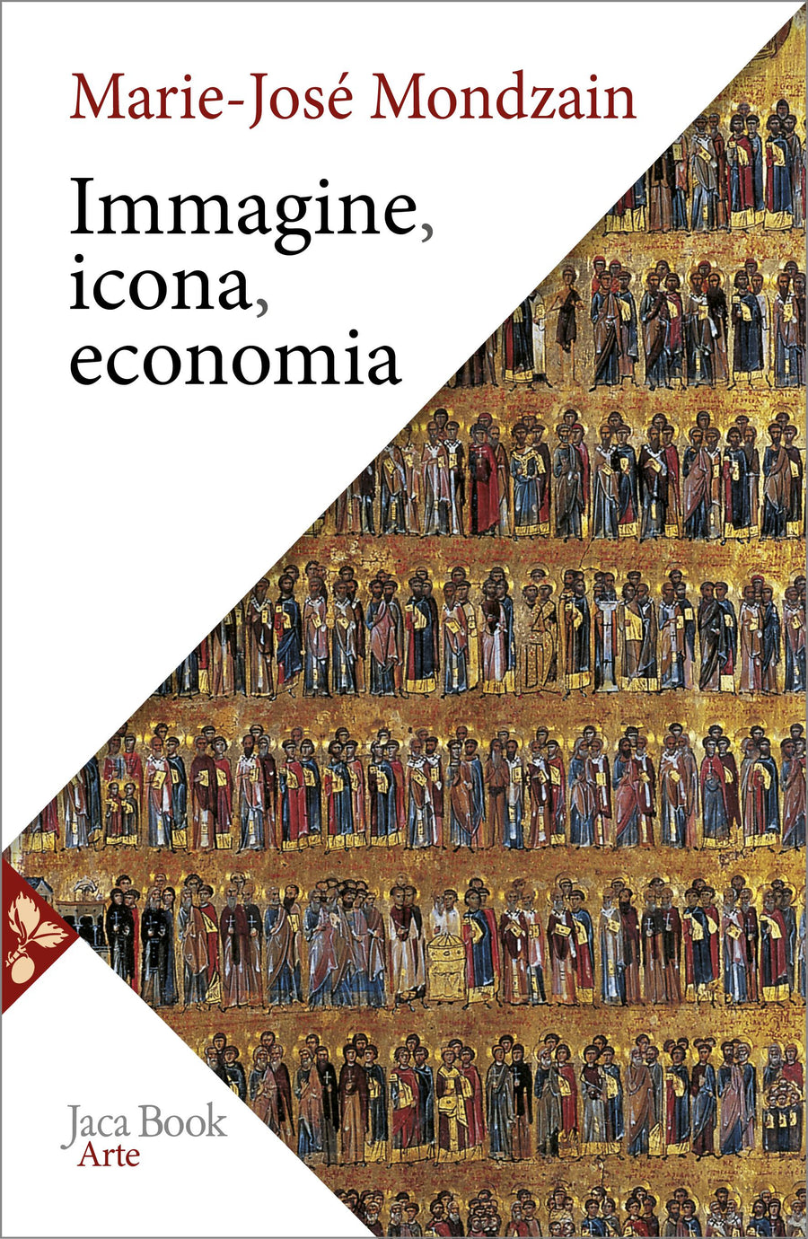 Immagine, icona, economia. Le origini bizantine dell immaginario contemporaneo