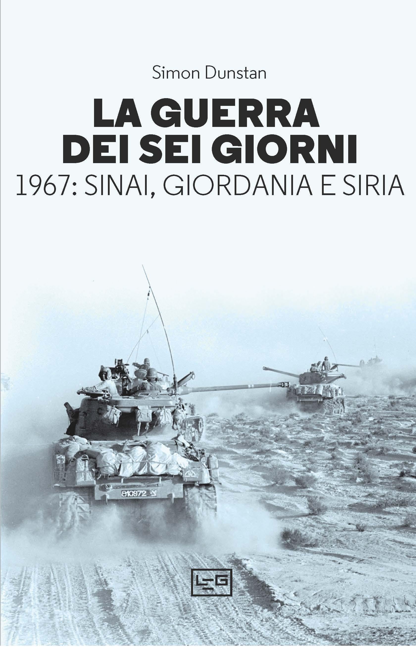 Guerra dei sei giorni. 1967: Sinai, Giordania e Siria