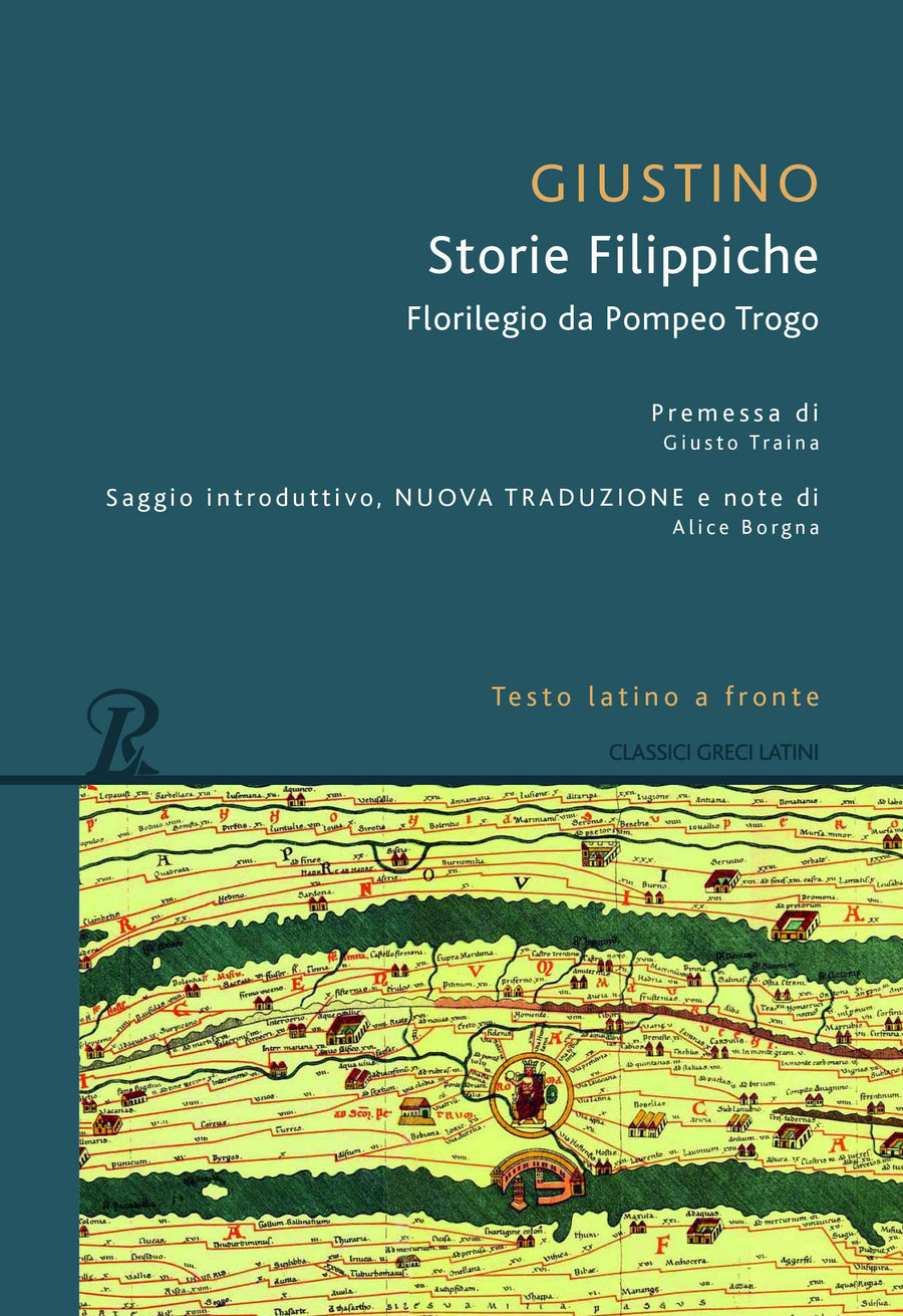 Storie filippiche. Epitome da Pompeo Trogo. Testo latino a fronte. Ediz. integrale