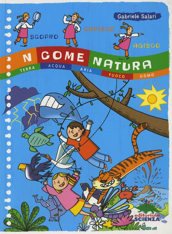 N come natura. Terra, acqua, aria, fuoco, uomo