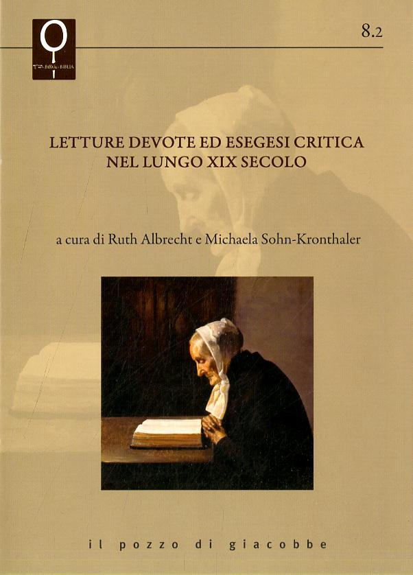 Letture devote ed esegesi critica nel lungo XIX secolo
