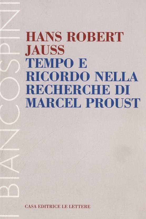 Tempo e ricordo nella Recherche di Marcel Proust