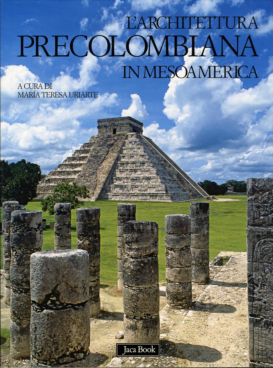 Architettura Precolombiana In Mesoa