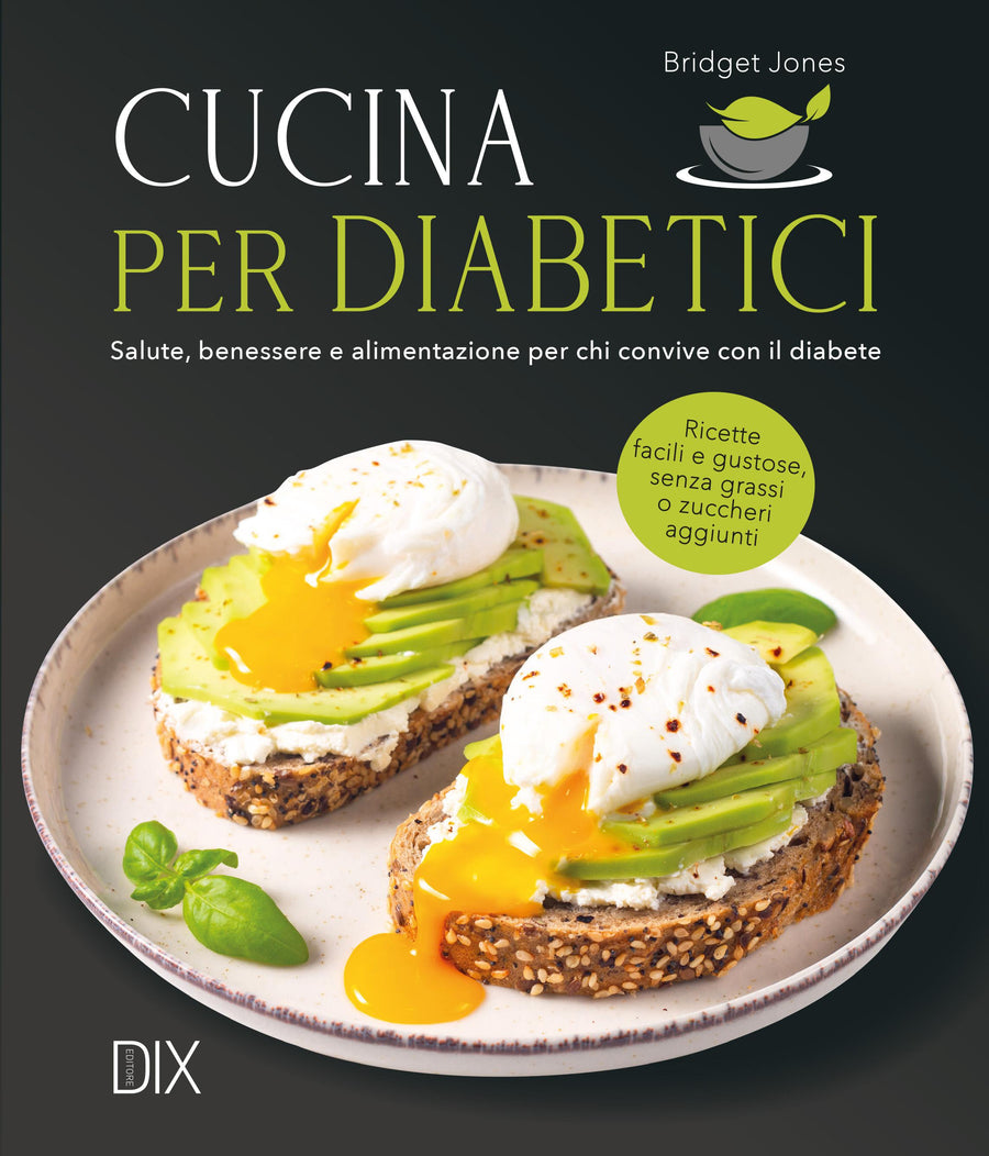 Cucina per diabetici. Nuova ediz.