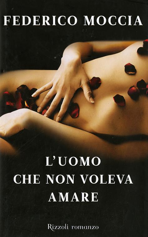 Uomo che non voleva amare