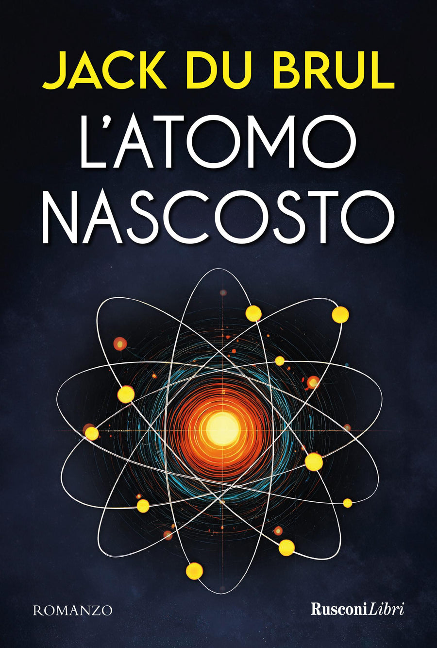 Atomo nascosto. Nuova ediz.