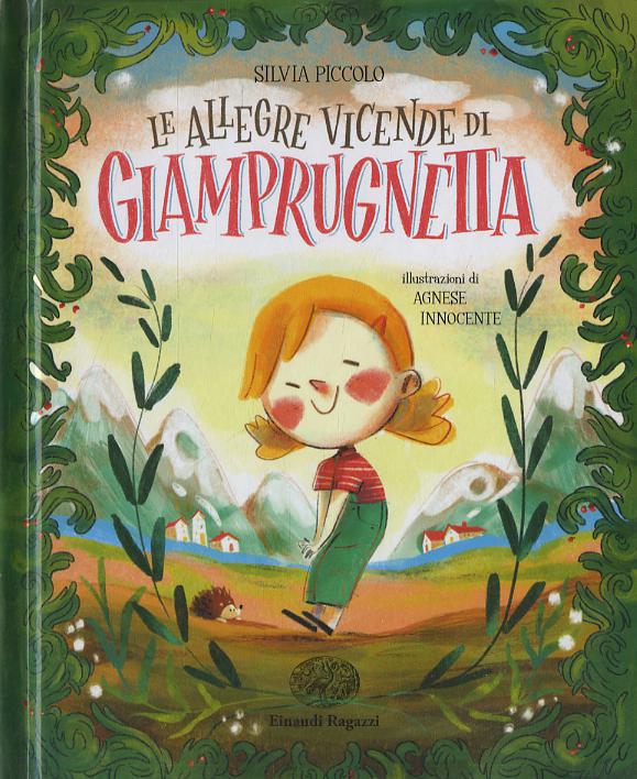 Allegre vicende di Giamprugnetta. Ediz. a colori