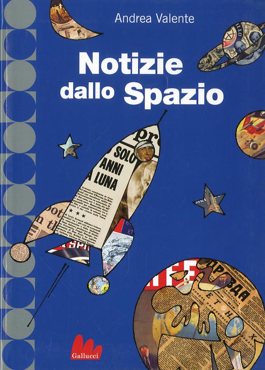 Notizie dallo spazio