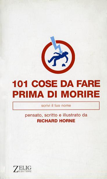Centouno cose da fare prima di morire