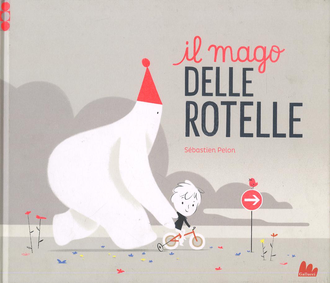 Il mago delle rotelle. Ediz. a colori