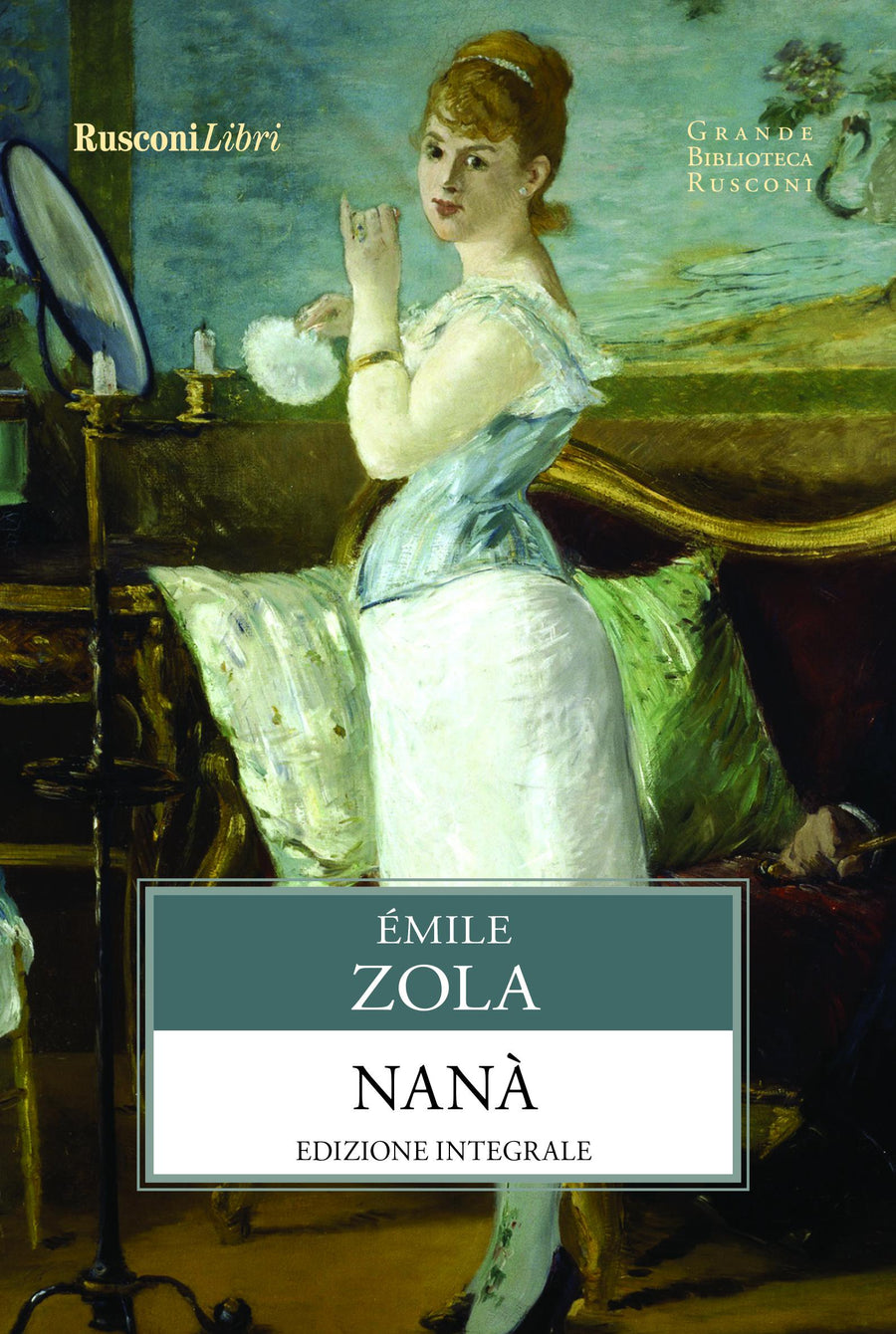 Nana . Ediz. integrale