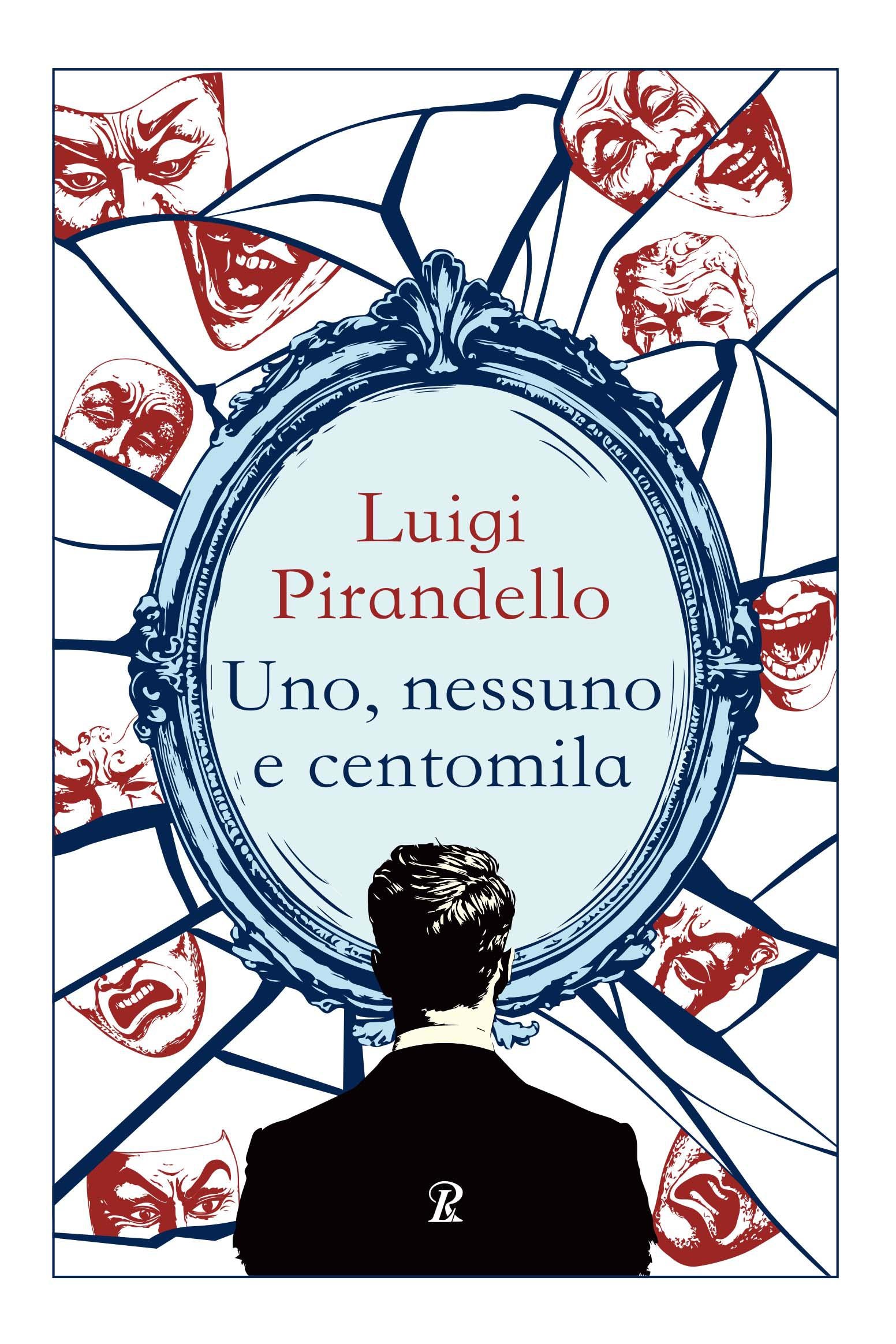 Uno, nessuno e centomila