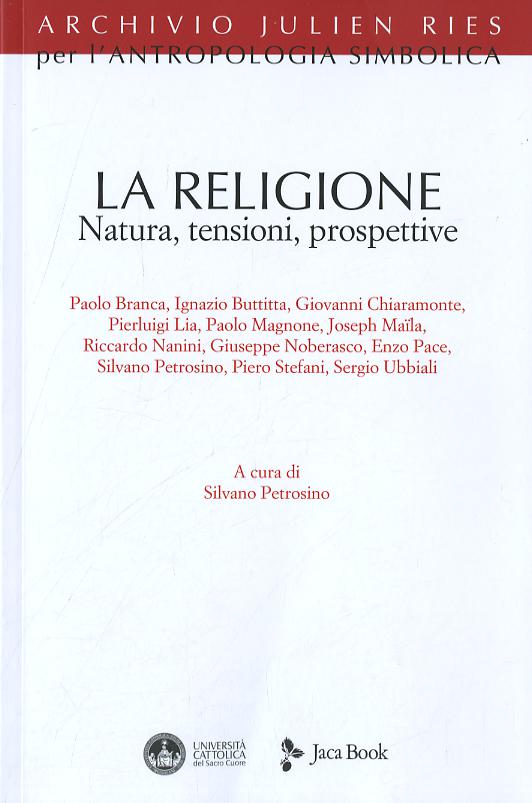 Religione. Natura, Tensioni, Prospe