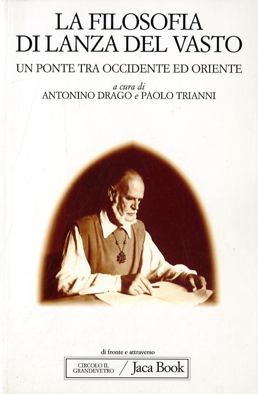 Filosofia Di Lanza Del Vasto. F.C.