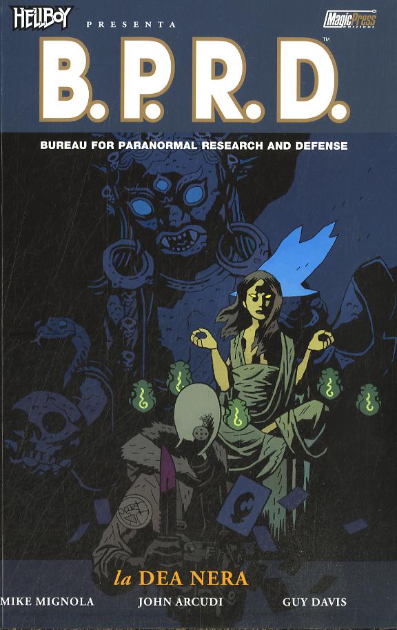Dea nera. Hellboy presenta B.P.R.D.