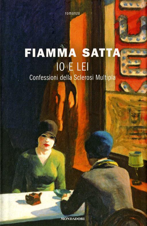 Io e lei. Confessioni della sclerosi multipla