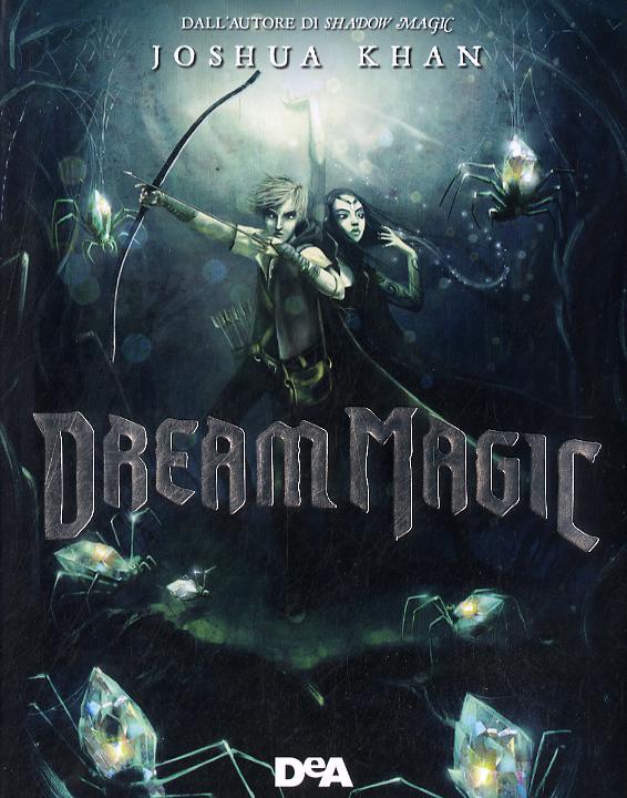 Dream magic