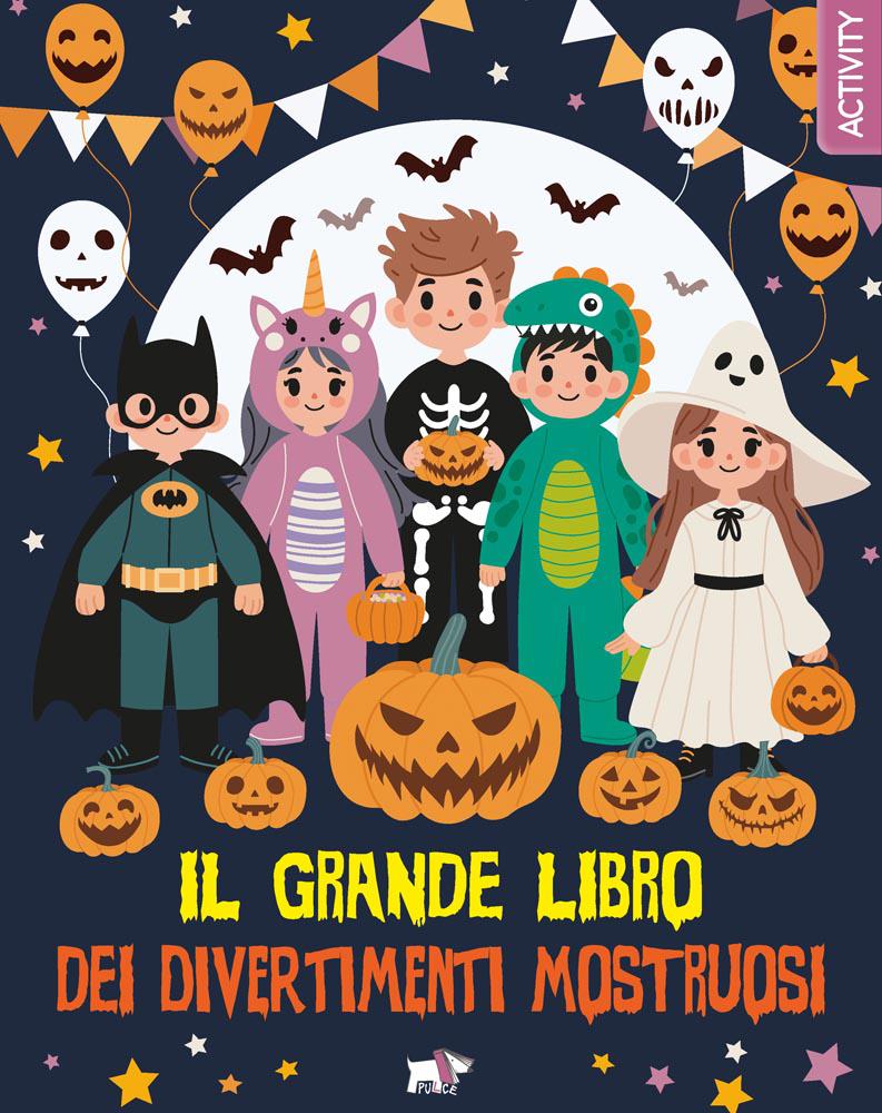 Grande libro dei divertimenti mostruosi. Ediz. a colori