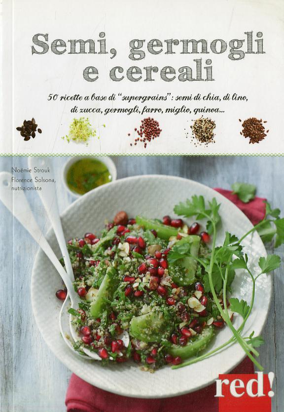 Semi, germogli e cereali