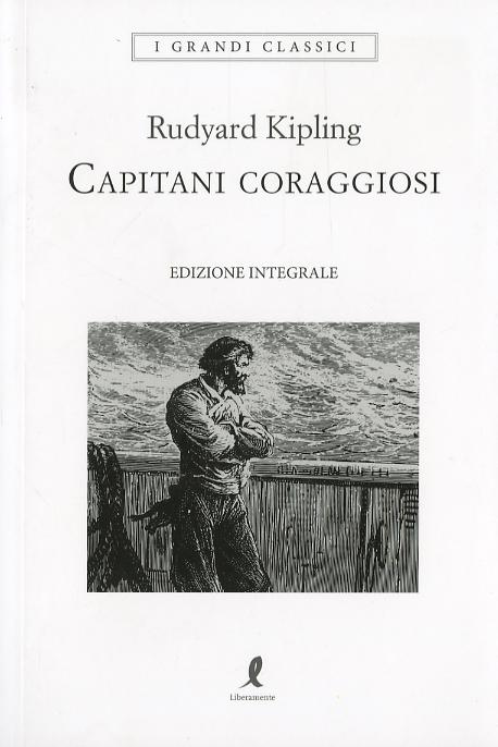Capitani coraggiosi. Ediz. integrale