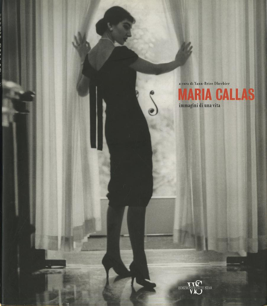 Maria Callas. Immagini di una vita