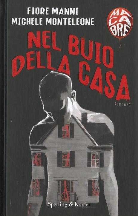 Nel buio della casa. Macabre
