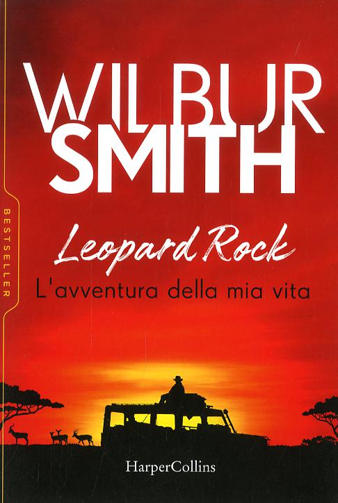 Leopard Rock. L avventura della mia vita