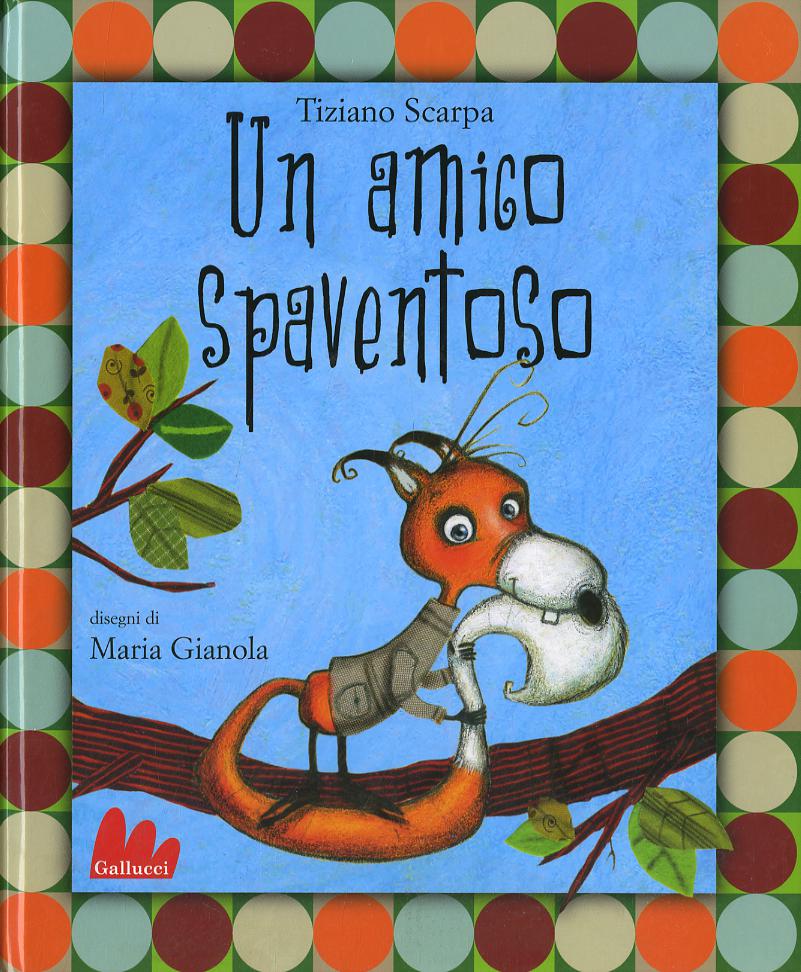 Amico spaventoso. Ediz. illustrata
