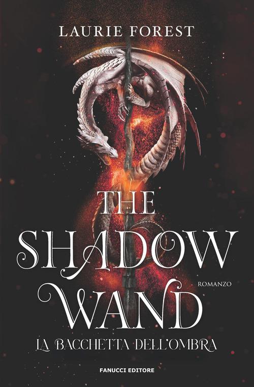 Shadow wand. La bacchetta dell ombra