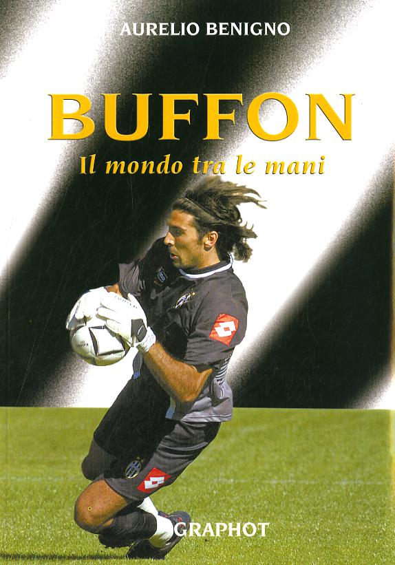 Buffon. Il mondo tra le mani