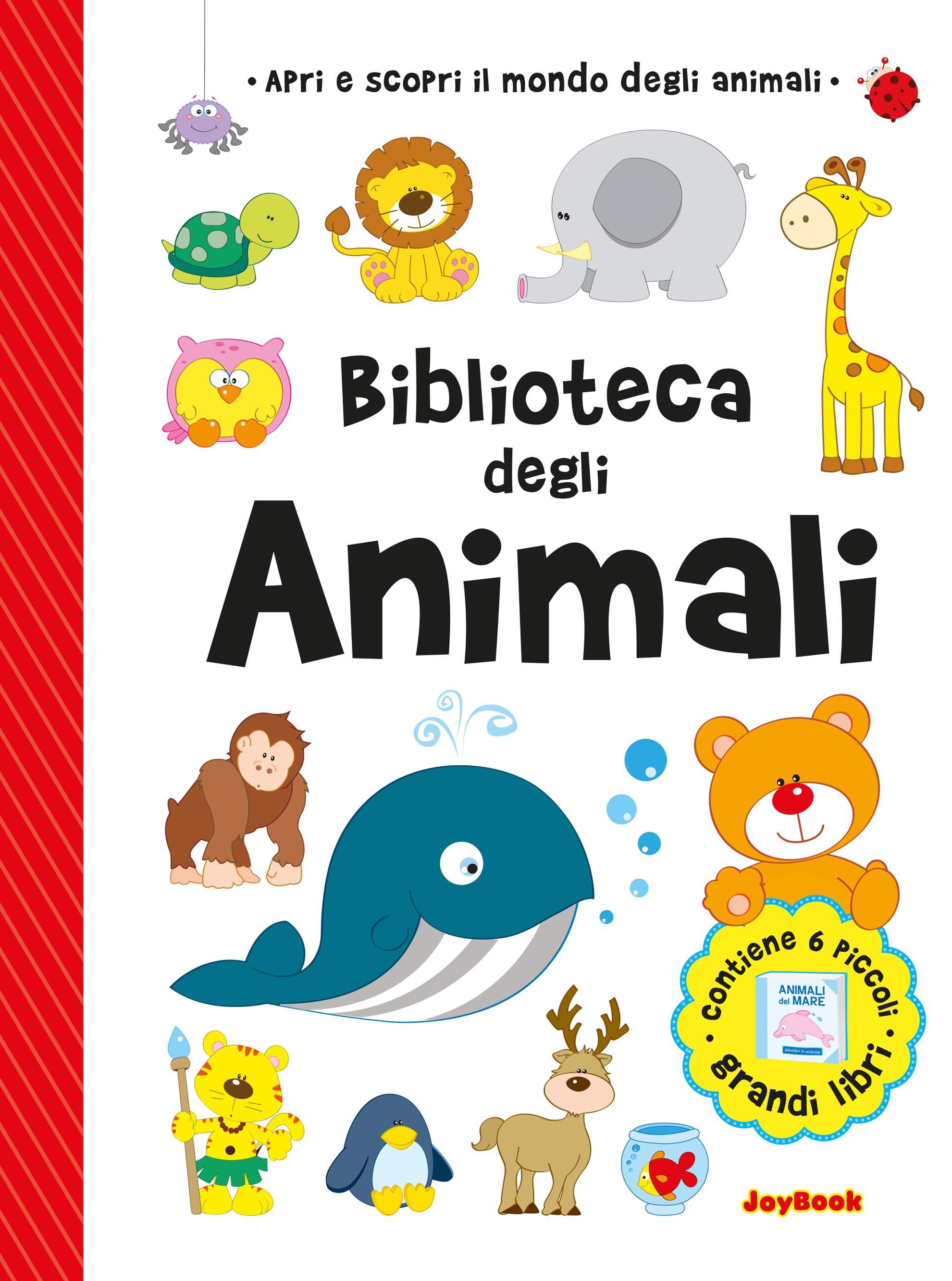 Biblioteca degli animali. Ediz. a colori